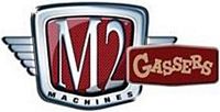 M2 Machines Gassers